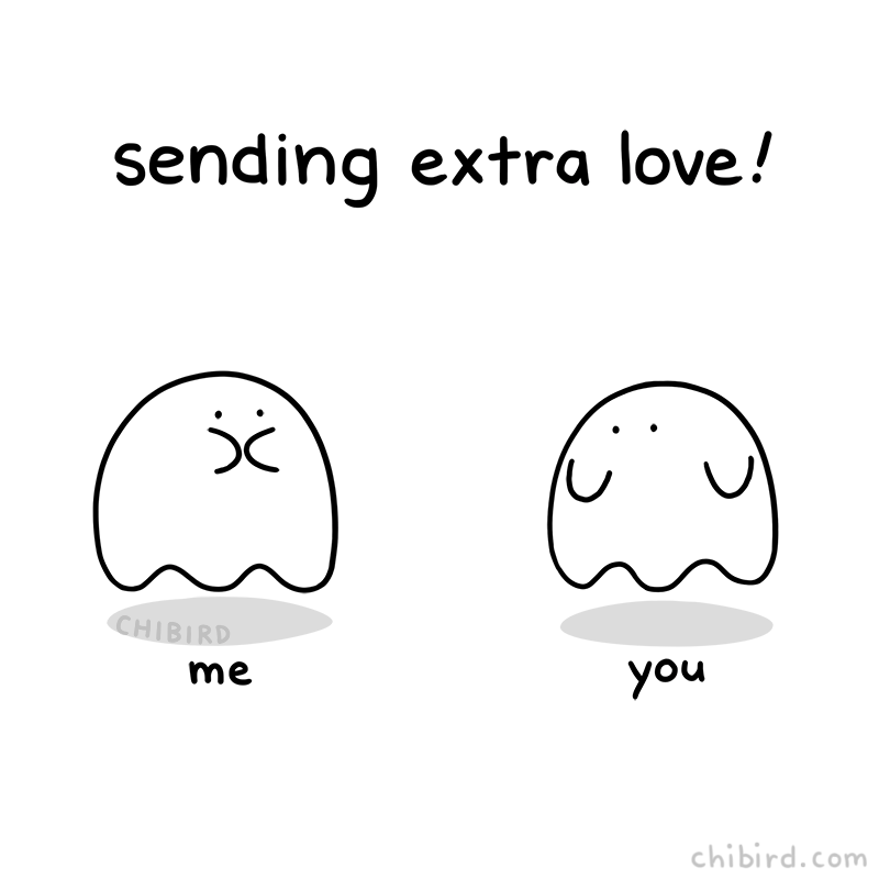 chibird — It's February, so I'm sending extra love to you