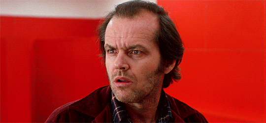 Jack Nicholson as Jack Torrance in The Shining... : jusqu'ici tout va bien