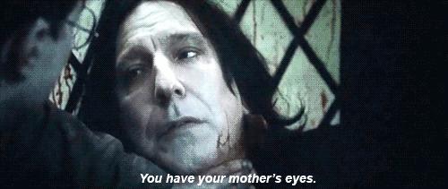 You have your mother's eyes - Severus Snape One... - Harry Potter Imagines