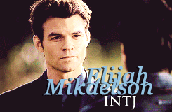 Elijah Mikaelson MBTI Personality Type: INTJ or INTP?