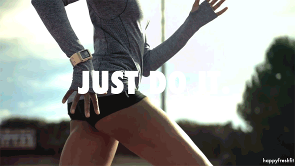 Just being me. Мотивирующая гифка. Мотивирующие gif. Just do it девушки. Nike just do it бег.