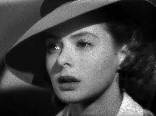You Live And You Suffer Ingrid Bergman As Ilsa Lund In Casablanca