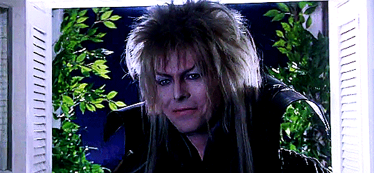 You're him, aren't you? You're the Goblin King. – @a-little