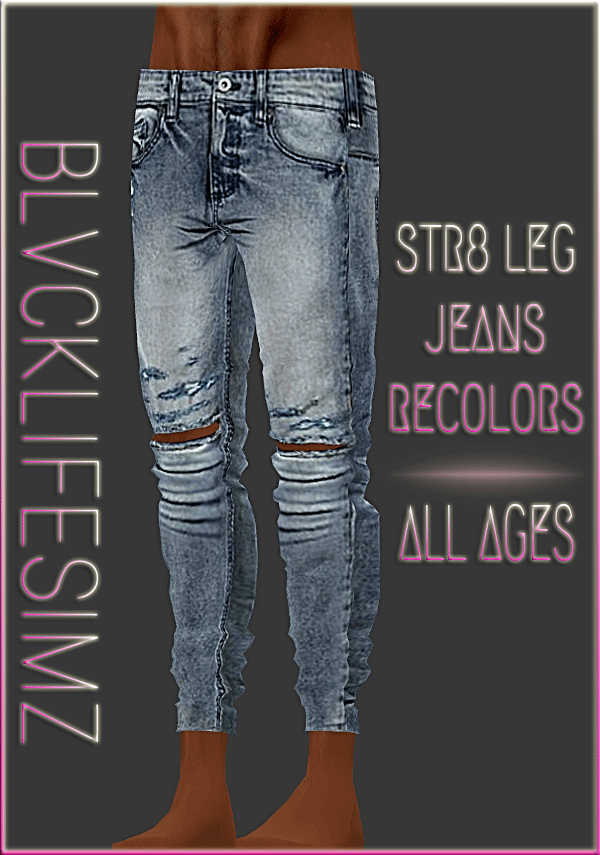 Blvck Life Simz 16 NEW RECOLORS FOR MY STR8 LEG